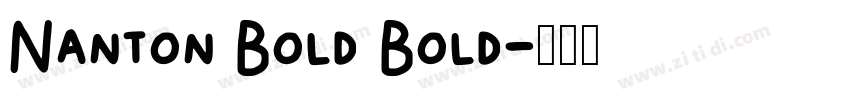 Nanton Bold Bold字体转换